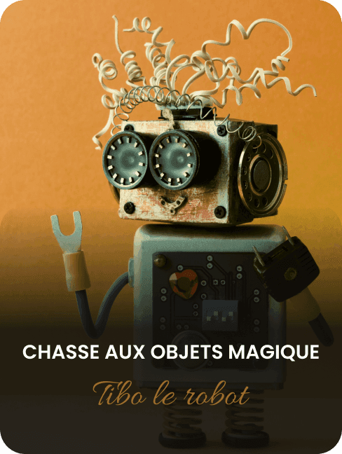 Chasse aux objets magique Tibo le robot